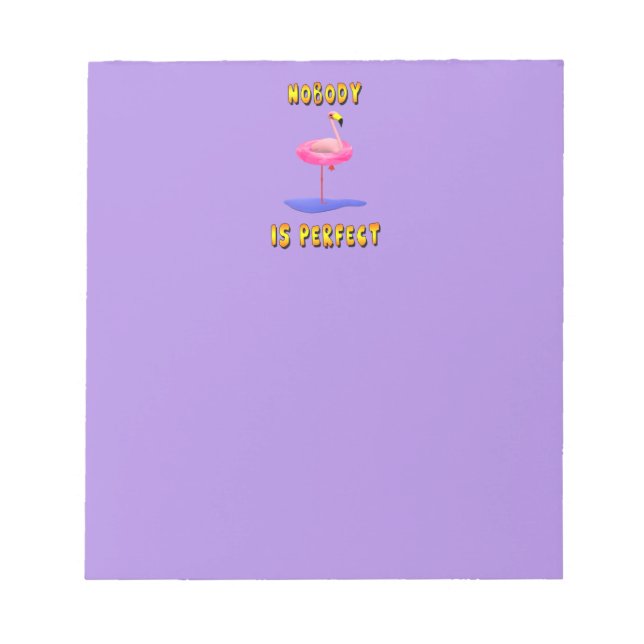 Nobody is perfect - flamingo with swimming ring notepad (Front)