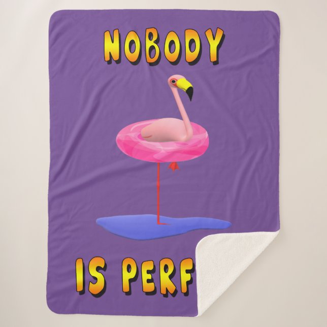 Nobody is perfect - flamingo with swimming ring sherpa blanket (Front)
