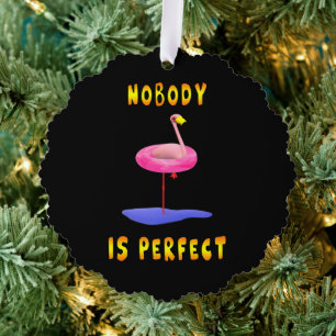 Nobody is perfect - flamingo with swimming ring tree decoration card