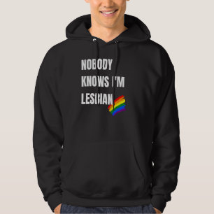 Nobody Knows I M Lesbian Funny Lgbt Pride Hoodie