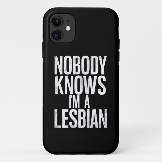 Nobody Knows I'm A Lesbian Funny Gay Pride LBGT Case-Mate iPhone Case (Back)