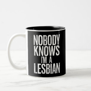 Nobody Knows I'm A Lesbian Funny Gay Pride LBGT Two-Tone Coffee Mug