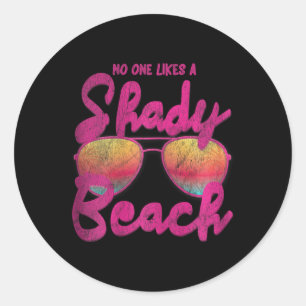 Nobody Like A Shady Beach I Vintage Design Traveli Classic Round Sticker