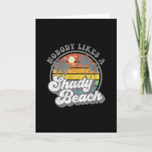 Nobody Likes A Shady Beach Funny Retro 70s Beach W Card
