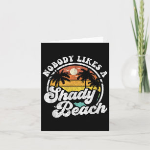 Nobody Likes A Shady Beach Funny Retro 70s Beach W Card