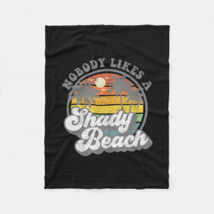 Nobody Likes A Shady Beach Funny Retro 70s Beach W Fleece Blanket