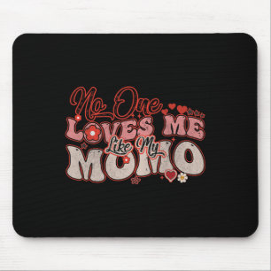 Nobody Loves Me Like My Momo Groovy Mothers Day Wo Mouse Pad