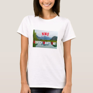 Nobody Wants One (light) T-Shirt