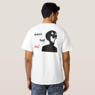 NobodyHurtYou! T-Shirt