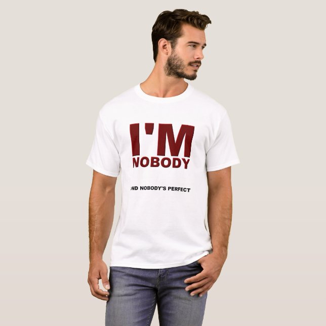 Nobody's Perfect Funny Tshirt (Front Full)