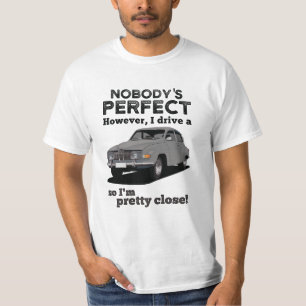 Nobody's perfect - Saab 96 - DIY T-Shirt