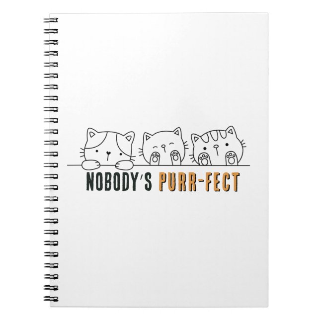 Nobody's Purr-fect Notebook (Front)