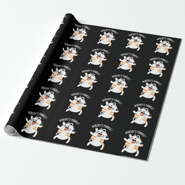 Nobody's Purrfect Funny Cat Pun Dark BG Wrapping Paper (Unrolled)