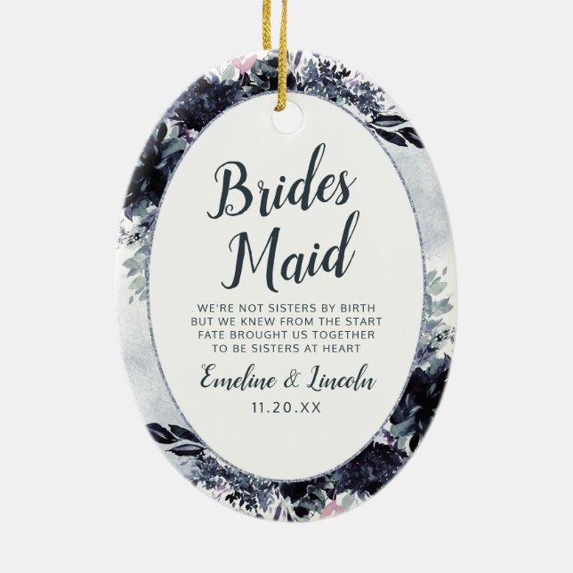 Nocturnal Floral To the Bridesmaid Quote Ceramic Ornament (Back)