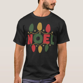 Noel Christmas Xmas Holiday Santa T-Shirt