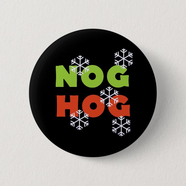 Nog Hog 6 Cm Round Badge (Front)