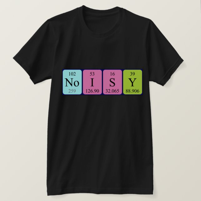 Noisy periodic table word shirt (Design Front)