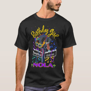 NOLA Birthday Girls New Orleans Girls Trip Vacay T-Shirt