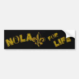 NOLA for Life Bumper sticker
