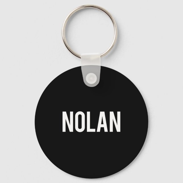 Nolan - Cool New Funny Name Fan Gift Tee  Key Ring (Front)