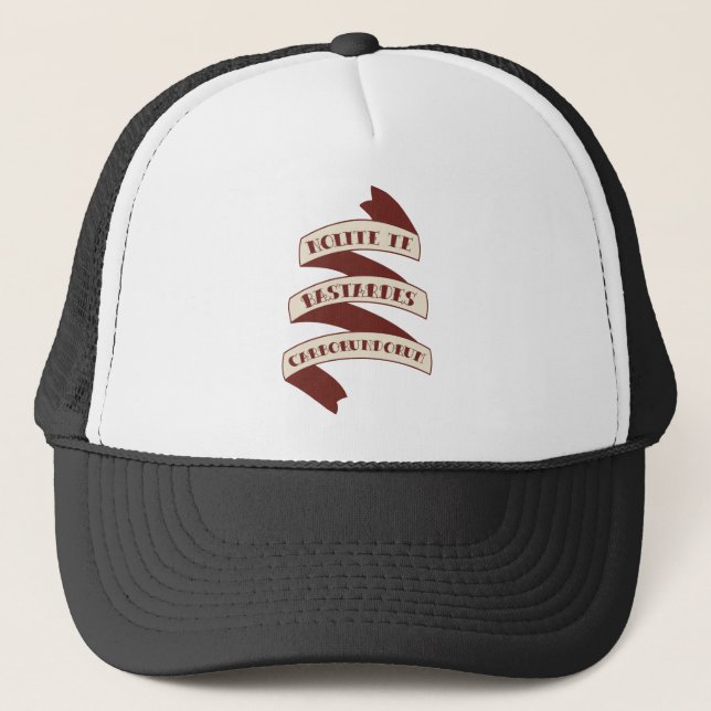 Nolite Te Bastardes Carborundorum Trucker Hat (Front)