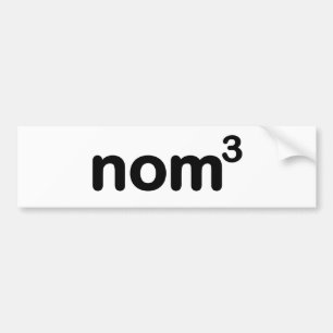 Nom nom nom bumper sticker