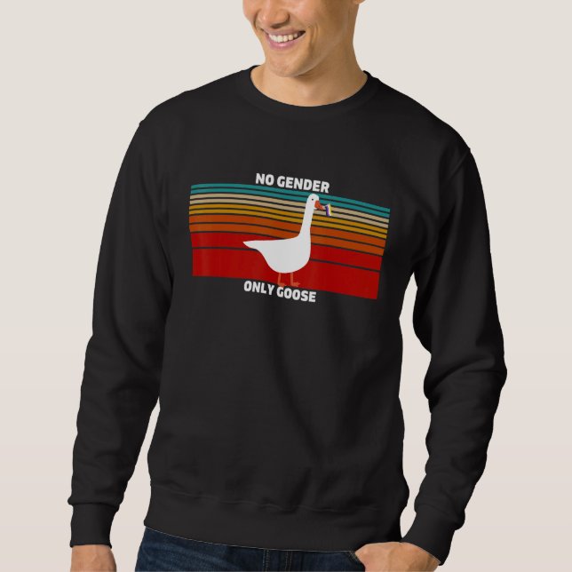 Non binary Pride Nonbinary No Gender Only Goose LG Sweatshirt (Front)