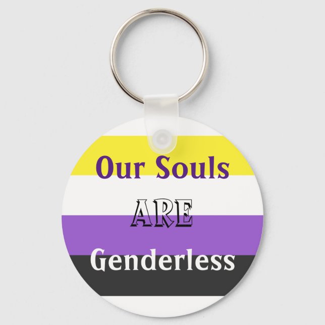 Non-Binary Souls Are Genderless Keychain (Front)