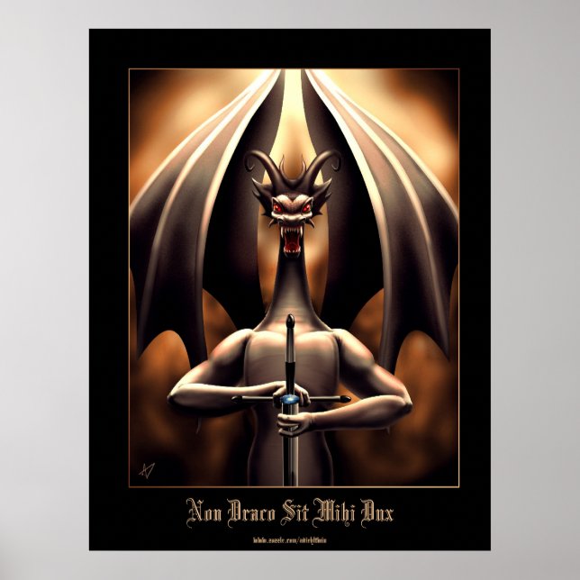 Non Draco Sit Mihi Dux Poster (Front)