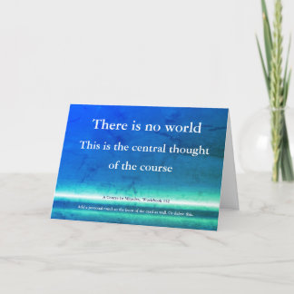 Non duality, There is no world, ACIM Card