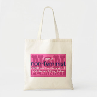 Non-feminist is a pleasant thing to be! tote bag