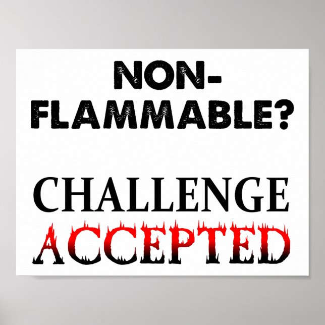 Non-Flammable Funny Poster (Front)