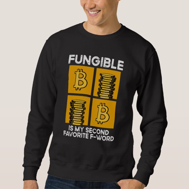 Non Fungible Token Cryptocurrency Blockchain Trade Sweatshirt (Front)