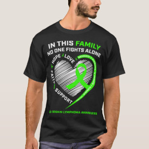 Non Hodgkin'S Lymphoma Awareness Products T-Shirt