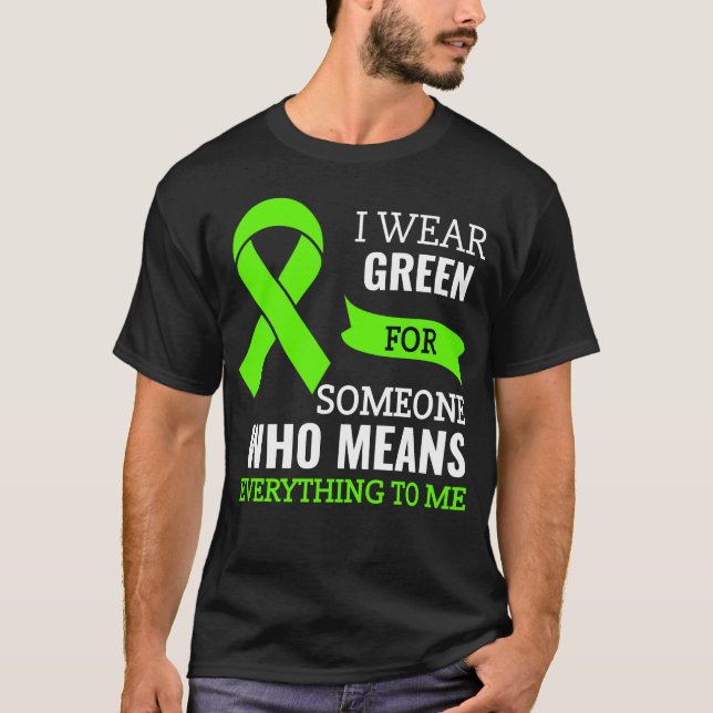 Non Hodgkins Lymphoma Awareness Ribbon I Wear Gree T-Shirt (Front)