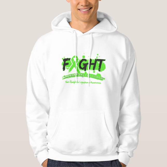 Non-Hodgkin's Lymphoma FIGHT Supporting My Cause Hoodie (Front)
