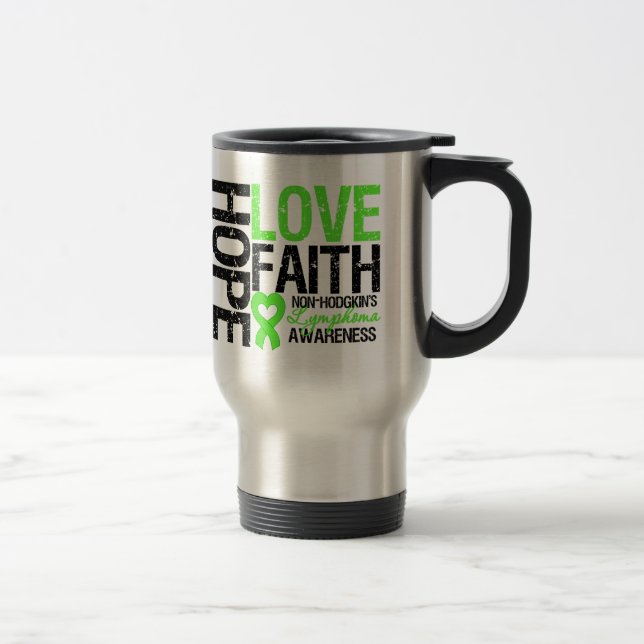 Non-Hodgkin's Lymphoma Hope Love Faith Travel Mug (Right)