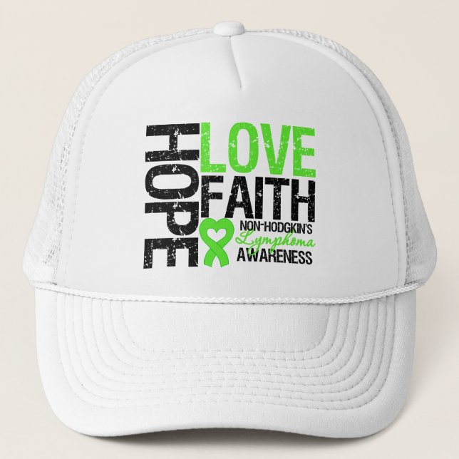 Non-Hodgkin's Lymphoma Hope Love Faith Trucker Hat (Front)