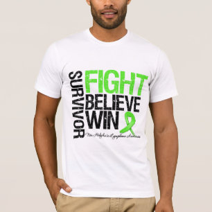 Non Hodgkins Lymphoma Survivor Fight Believe Win M T-Shirt