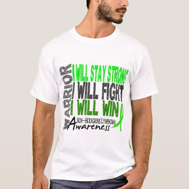 Non-Hodgkins Lymphoma Warrior T-Shirt (Front)