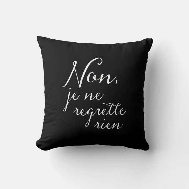 Non, Je Ne Regrette Rien French Song Lyrics Cushion (Front)