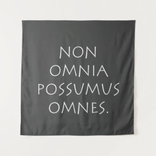 Non Omnia Possumus Omnes Tapestry