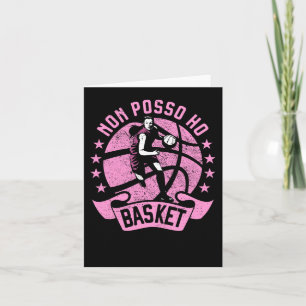 Non Posso Ho Basket Pallacanestro Divertente Per R Card