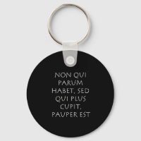 Non qui parum habet sed qui plus cupit pauper est