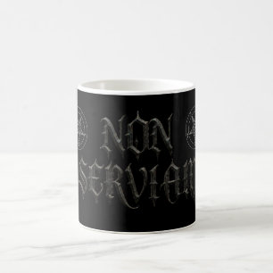 NON SERVIAM COFFEE MUG
