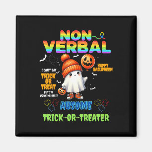 Non-verbal Ausome Trick-or-treater Halloween Autis Magnet
