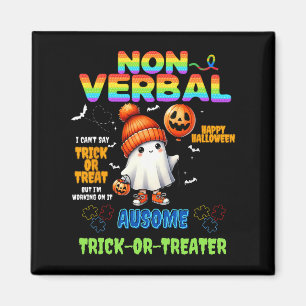 Non-verbyl Ausome Trick-or-treater Halloween Autis Magnet