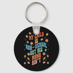 Non Verbyl Autistic Nonspeaking Speech  Key Ring