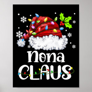 Nona Claus Santa Hat Christmas Light Xmas Family Poster