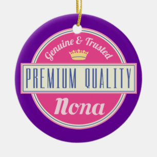 Nona (Funny) Gift Ceramic Ornament